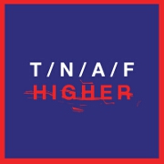 Higher by The Naked And Famous