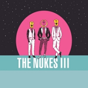 III by The Nukes