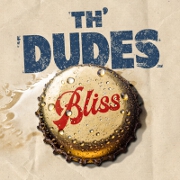 Bliss by Th' Dudes