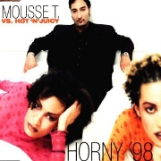 Horny by Mousse T vs Hot n Juicy
