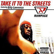 Take It To The Streets by Rampage