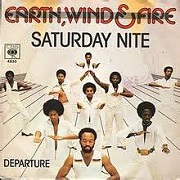 Saturday Nite by Earth, Wind and Fire