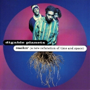 Reachin' (A New Refutation of Time and Space) by Digable Planets