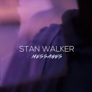 Messages by Stan Walker