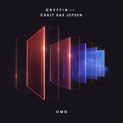 OMG by Gryffin feat. Carly Rae Jepsen