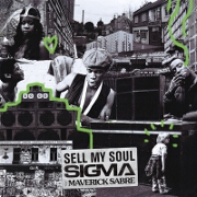 Sell My Soul by Sigma feat. Maverick Sabre