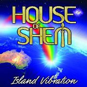 Island Vibration by House Of Shem