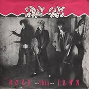 Rock This Town by Stray Cats
