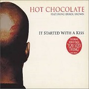 It Started With A Kiss by Hot Chocolate