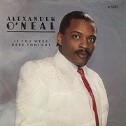 If You Were Here Tonight by Alexander O'Neal
