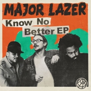Know No Better by Major Lazer feat. Travis Scott, Camila Cabello And Quavo
