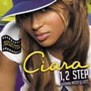 1, 2, Step by Ciara feat. Missy Elliott