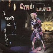 I Drove All Night by Cyndi Lauper