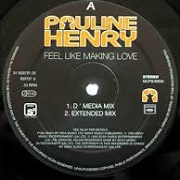 Feel Like Making Love by Pauline Henry