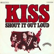 Shout It Out Loud by Kiss