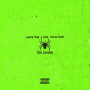 The London by Young Thug feat. J. Cole And Travis Scott