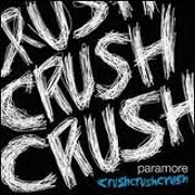 Crush Crush Crush by Paramore
