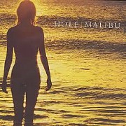 MALIBU by Hole