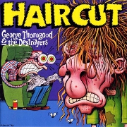 Get A Haircut by George Thorogood