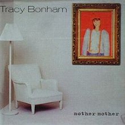Mother Mother by Tracy Bonham