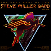 The Very Best Of by Steve Miller Band