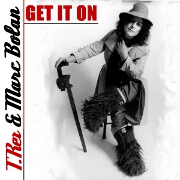 Get It On by T-Rex & Marc Bolan