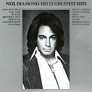 Twelve Greatest Hits by Neil Diamond