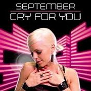 Cry For You by September