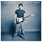 HEAVIER THINGS by John Mayer