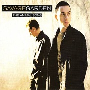 THE ANIMAL SONG by Savage Garden