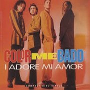 I Adore Mi Amour by Color Me Badd