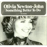 Something Better To Do by Olivia Newton-John