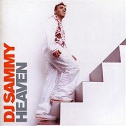 HEAVEN (THE ALBUM) by DJ Sammy