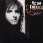 Brave And Crazy by Melissa Etheridge