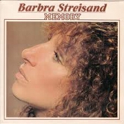 Memory by Barbra Streisand