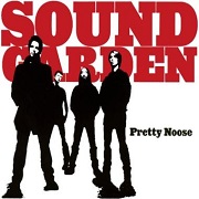 Pretty Noose by Soundgarden