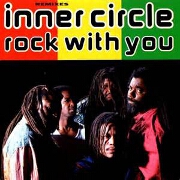 Rock With You by Inner Circle