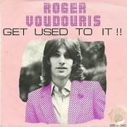 Get Used To It by Roger Voudouris