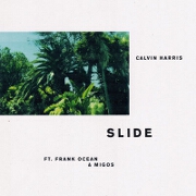 Slide by Calvin Harris feat. Frank Ocean And Migos
