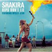 Hips Don't Lie by Shakira feat. Wyclef Jean