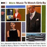 MORE MUSIC TO WATCH GIRLS BY