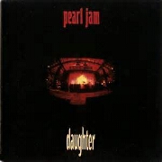 Daughter by Pearl Jam