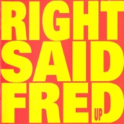 Up by Right Said Fred