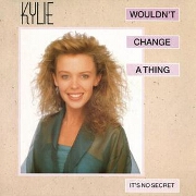 Wouldn't Change A Thing by Kylie Minogue