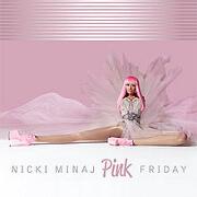 Pink Friday: Deluxe Edition by Nicki Minaj