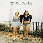 Send Away The Tigers by Manic Street Preachers