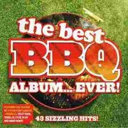 The Best BBQ Album In The World... Ever!