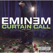 Curtain Call: The Hits by Eminem