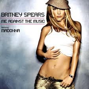 ME AGAINST THE MUSIC - FEAT MADONNA by Britney Spears