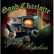 THE YOUNG AND THE HOPELESS by Good Charlotte